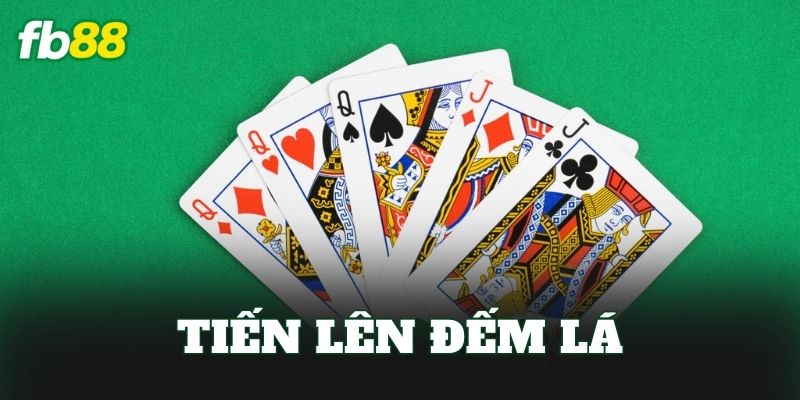 Tiến Lên Đếm Lá
